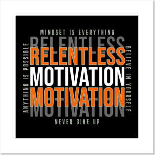 Relentless Motivation Posters and Art